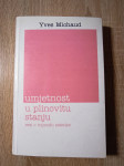 Yves Michaud: Umjetnost u plinovitu stanju