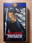 Payback / Vraćanje duga - VHS kaseta original