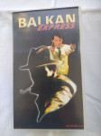 VHS - Balkan Express (1983.god) (Branko Baletić režija)