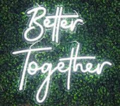 Better together - neonski natpis - NOVO