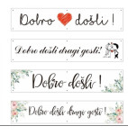 Dobro Došli dragi gosti natpis cerada 2m x 40cm