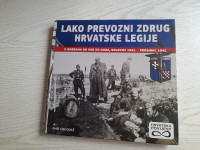 Amir Obhođaš-Lako Prevozni zdrug hrvatske legije (2012.)