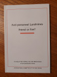 ANTI - personnel Landmines : FRIEND or Foe ?