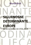 Munib Bisić: Sigurnosne determinantne Evrope