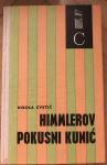 Nikola Cvetić - Himmlerov pokusni kunić / 214 str iz 1965. / 34,09 kn