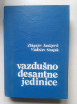 Zbignjev Jankjevič, Vladislav Stasjak: Vazdušnodesantne jedinice