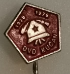JUBILARNA ZNAČKA DVD "KUČAN" 1928.-1978.