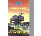 BROD STRANACA - Bob Shaw