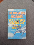 Douglas Adams, So Long and Thanks for the Fish