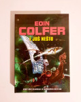 Eoin Colfer : I JOŠ NEŠTO ( tvrdi uvez )