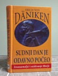 Erich von Daniken - Sudnji dan je odavno počeo