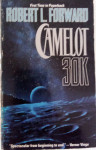 Forward, Robert l.: CAMELOT 30K