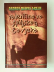George Dawes Green : Valentinovo spiljskog čovjeka