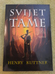 Henry Kuttner : SVIJET TAME