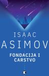 Isaac Asimov: Fondacija i carstvo