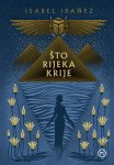 Isabel Ibanez - Što rijeka krije