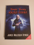 James Malcolm Rymer : Vampir Varney KRVAVA GOZBA