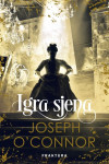 Joseph O’Connor Igra sjena