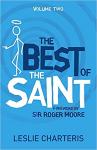 Leslie Charteris: The Best of the Saint Volume 2