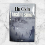Liu Cixin - Mračna šuma