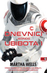 Martha Wells DNEVNICI JEDNOG UBIBOTA 1