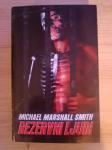 Michael Marshall Smith : Rezervni ljudi