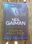 Neil Gaiman - Ocean na kraju staze, novo i nečitano