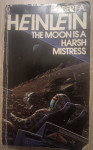 Robert A. Heinlein: The Moon is a Harsh Mistress