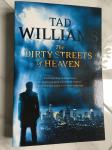 TAD WILLIAMS, The Dirty Streets of Heaven