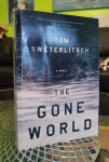 The Gone World - Tom Sweterlitsch
