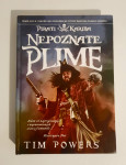 Tim Powers : NEPOZNATE PLIME - tvrdi uvez