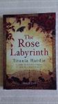 Titania Hardie THE ROSE LABYRINT