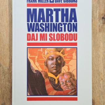 Martha Washington: Daj mi slobodu