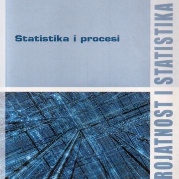 Vjerojatnost i statistika: Statistika i procesi