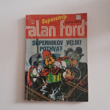 ALAN FORD 392 : SUPERHIKOV VELIKI POTHVAT (SUPERSTRIP)
