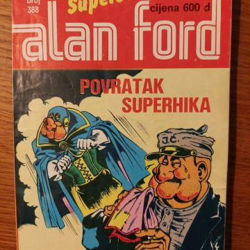 ALAN FORD - Povratak Superhika / Broj 388
