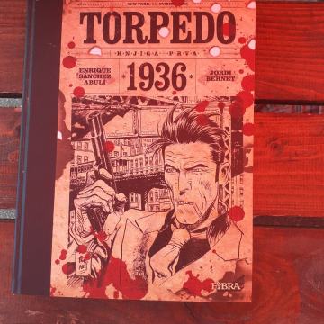 E.Sanchez Abulí, J.Bernet: Torpedo 1936 - knjiga prva