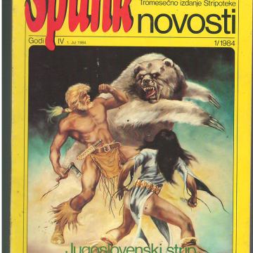 1/1984. Spunk novosti - Jugoslovenski strip: Kerac,  Pahek, Kordej ...