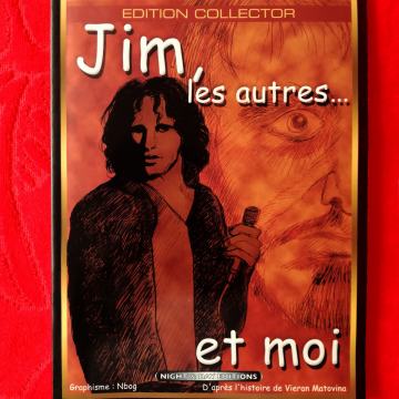 JIM (MORRISON) LES AUTRES ET MOI • V. Matovina ✰ Collector Edition