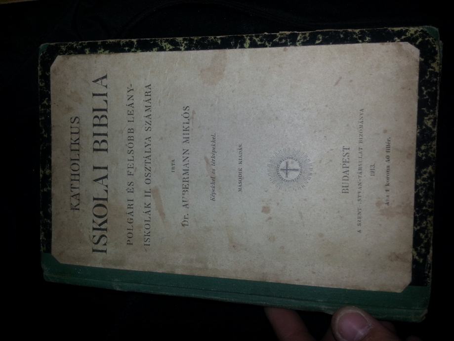 antikvitet knjiga iz 1913.g. ISKOLAI BIBLIA!! samo 70kn