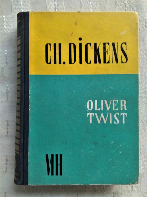 charles dickens OLIVER TWIST, 1959 MATICA HRVATSKA ZAGREB