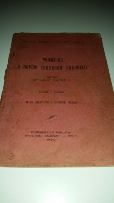 Dr. Josip Carević Promjene u novom crkvenom zakoniku 1920 g.