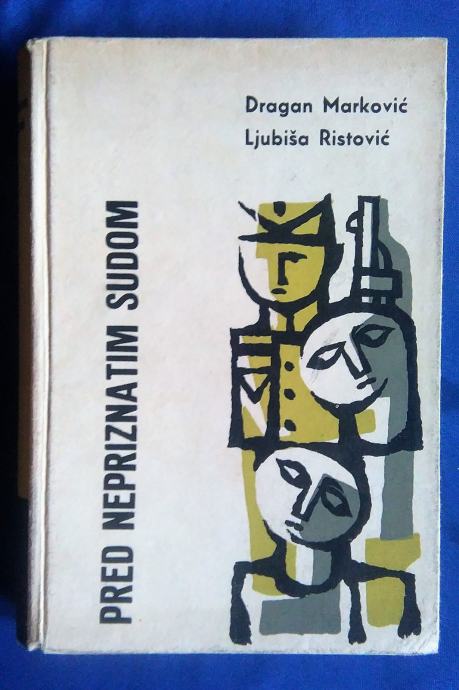 Dragan Marković Ljubiša Ristović -Pred nepriznatim sudom, KULTURA 1961
