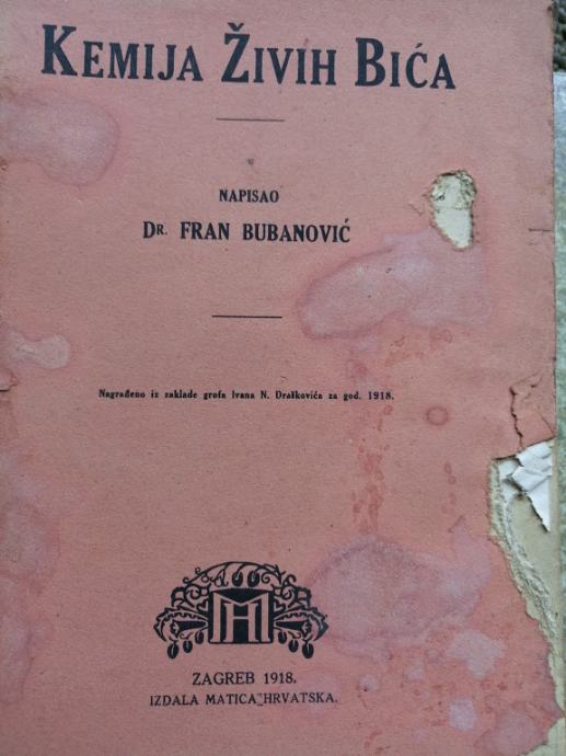 Fran Bubanović - Kemija živih bića - Zagreb 1918.