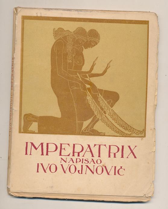 Ivo Vojnović Imperatrix naslovnicu izradio Jozo Kljaković