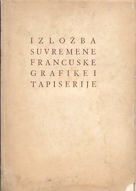 Izložba suvremene francuske grafike i tapiserije Zagreb 1940.