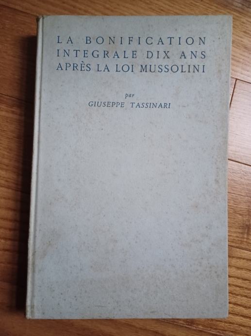 La bonification integrale dix ans apres la loi Mussolini