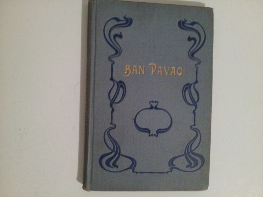 Milan Šenoa : Ban Pavao , 1903 god