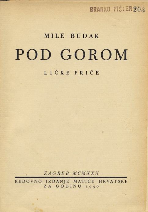 Mile Budak Pod gorom Ličke priče