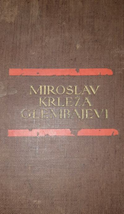 Miroslav Krleža: Glembajevi